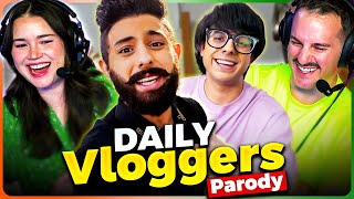 CARRYMINATI  Daily Vloggers Parody Reaction [upl. by Jala668]