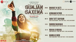 Gunjan Saxena  Full Album  Janhvi Kapoor  Amit Trivedi  Kausar Munir [upl. by Silda496]