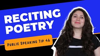 How to do Poetry Recitation  Public Speaking Tip 46  Speakers Circle [upl. by Gisser]