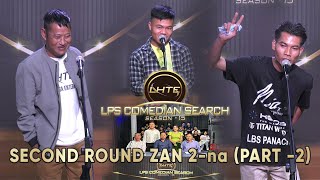 Second Round Zan 2na  Part  2  Comedian Search 2023 [upl. by Carrnan]