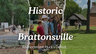 Visiting Historic Brattonsville  Hucks Defeat Reenactment [upl. by Eneloc]