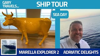 Marella Explorer 2  Ship Tour amp Sea Day  Adriatic Delights  Solo Cruise [upl. by Ailadi697]