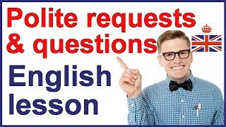 Polite requests and questions  Spoken English [upl. by Welcher815]