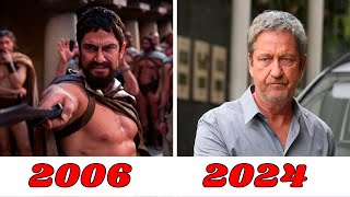 How Changed Actors Film 300 2006 Then and Now 2024 [upl. by Lisbeth]