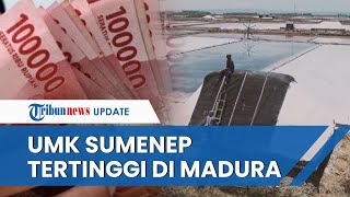 UMK Sumenep Naik Rp 197 Ribu pada 2023 Jadi yang Paling Tinggi di Pulau Madura [upl. by Arytahs197]