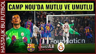 Hastalık Bu Sohbet Barcelona  Galatasaray [upl. by Kcirtapnaes]