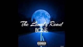 The Lonely Road Audio  BONE  2023 [upl. by Papst]