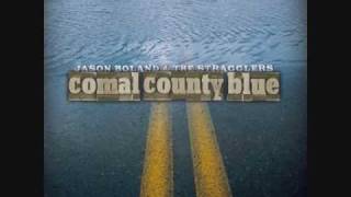 Jason Boland amp The Stragglers  Comal County Blue [upl. by Nylzaj]