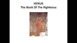 HENUK The Book Of The Righteous [upl. by Aksoyn]