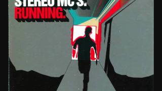 Stereo MCs  Running [upl. by Araid]