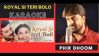 Koyal Si Teri Boli  Beta Movie  Original Crystal Clear Karaoke With Scrolling Lyrics [upl. by Suqram977]