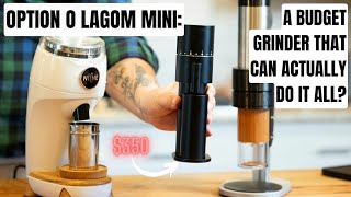 A BUDGET GRINDER THAT CAN DO IT ALL Review of the Option O Lagom Mini [upl. by Ennaoj]