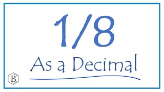 Write the 18 as a Decimal [upl. by Oicapot]