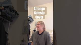 Strange  Celeste cover [upl. by Koval893]