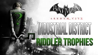 Batman Arkham City  Industrial District  Riddler Trophy Locations [upl. by Caswell460]