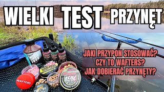 WIELKI TEST PRZYNĘT  WAFTERS  Jak dobrać przypon [upl. by Gregg870]