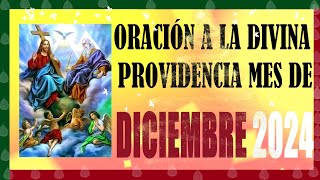 DIVINA PROVIDENCIA 🌟DICIEMBRE 2024 🌟🕊️✟🕊️🌠 [upl. by Pauli]