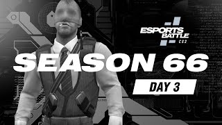 CS2 ESportsBattle Season 66 Day 3 [upl. by Esekram]