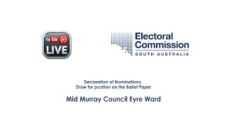 Ballot paper draw for Mid Murray Council Eyre Ward [upl. by Blanchard]