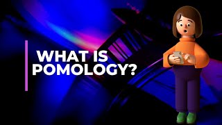 What is Pomology [upl. by Emelyne]