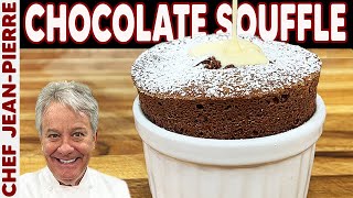 Authentic Chocolate Souffle Recipe  Chef JeanPierre [upl. by Hotchkiss]