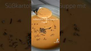 SußkartoffelKokosIngwerSuppe😍GRANDIOSshortvideo shortsyoutubeshortsviralvideo fyptiktok [upl. by Ronym]