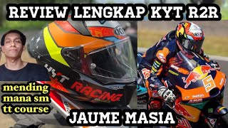 Review Lengkap Helm KYT R2R Jaume Masia mending mana sama TT Course [upl. by Dovev]