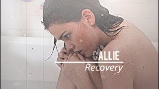 ღ callie adams foster  recovery [upl. by Volin]