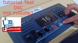 Tutorial test DSC FURUNO VHF Radiotelephoni [upl. by Hogle]