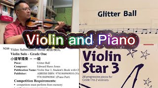 Glitter Ball Violin and Piano 76th HKSMF Violin Grade 1 N210 2024第76屆香港校際音樂節 小提琴獨奏一級N210 小提琴及鋼琴伴奏 [upl. by Barbie137]