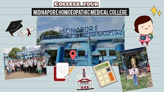 COLLEGE TOUR OF MIDNAPORE HOMOEOPATHIC MEDICAL COLLEGE WEST BENGAL [upl. by Judd]