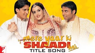 Mere Yaar Ki Shaadi Hai Full HD Movie  Uday Chopra  Tulip joshi  movie story [upl. by Kciredes281]