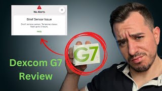 Dexcom G7 My Honest Review [upl. by Deeas]