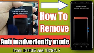 How to remove Anti inadvertently mode from infinix mobile 2021 Anti inadvertently mode on infinix [upl. by Cruz311]