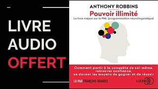 POUVOIR ILLIMITÉ PROGRAMMATION NEUROLINGUISTIQUE COMMENT PARTIR À LA CONQUÊTE  LIVRE AUDIO [upl. by Fenton]