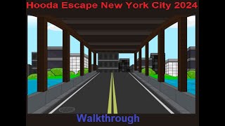 Walkthrough Hooda Escape New York City 2024 [upl. by Coshow]