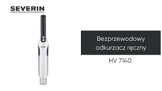 Severin Bezprzewodowy odkurzacz ręczny HV 7140 [upl. by Ailerua517]