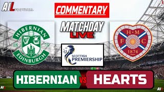 HIBERNIAN vs HEARTS Live Stream COMMENTARY Scottish Premiership Football  Livescores [upl. by Ecirtnahs376]