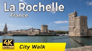 La Rochelle France  The VieuxPort amp Old Town  Walking Tour  PoitouCharentes [upl. by Maxma177]