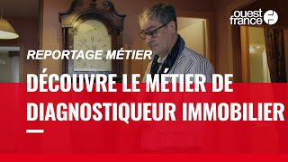 DIAGNOSTIQUEUR IMMOBILIER DÉCOUVRE UN MÉTIER [upl. by Karissa]