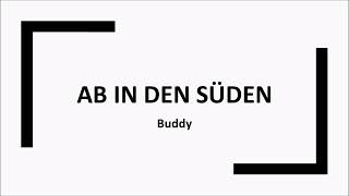 Ab in den Süden Buddy lyrics video [upl. by Ahsinhoj]