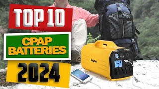 Top 10 Best CPAP Batteries of 2024 [upl. by Lightman800]