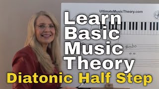 Diatonic Half Step  Music Theory Lesson 3  UltimateMusicTheorycom [upl. by Alethea]