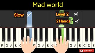 Mad world  piano medium [upl. by Etnohs]