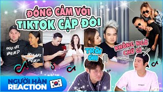 NGƯỜI HÀN REACTION Xem TikTok các cặp đôi HOT NHẤT hiện nay  TikTok reaction [upl. by Northington]