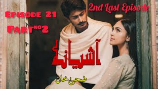 Episode 21  Ashiyana  Novel Series Choti si Zindgi by Writter Zoha Khan  Tale of Bashar amp Humna❤️ [upl. by Alfredo208]