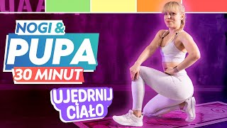 TRENING NA NOGI I POŚLADKI 🦵🍑  BEZ SPRZĘTU 🔥  30 MIN 😍  Codziennie Fit [upl. by Linnet]