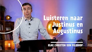 2  Luisteren naar Justinus en Augustinus  dr Gert van den Brink [upl. by Bernardina]