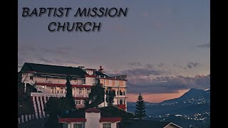 Sunday Worship Baptist Mission Church Kohima [upl. by Donetta]