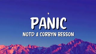 Panic  NOTD amp Corbyn Besson lyrics [upl. by Jacobine]